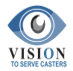Vision to Serve Casters